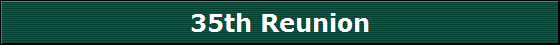 35th Reunion